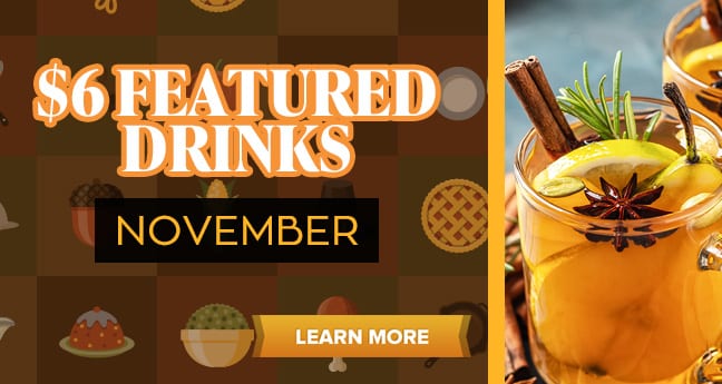 $6 Featured Drinks